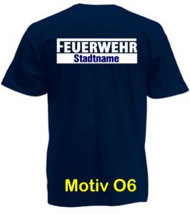Feuerwehr T-Shirt mit Ortsname Motiv O6