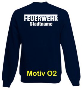Feuerwehr Sweatshirt mit Ortsnamen Motiv O2